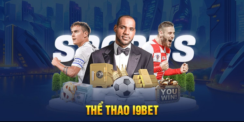 the thao i9bet thong tin